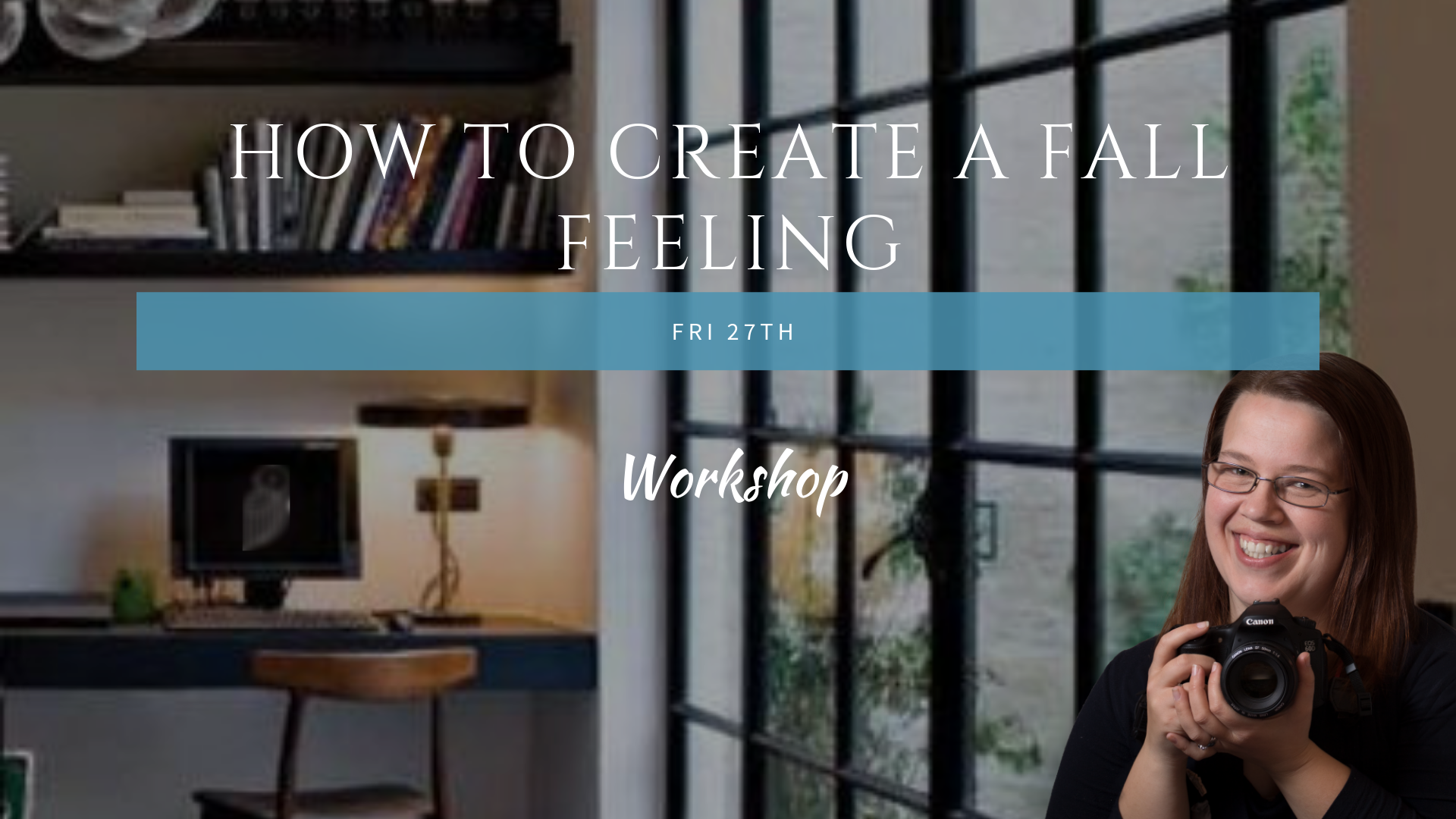 How to create that fall feeling in your photos